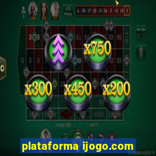 plataforma ijogo.com